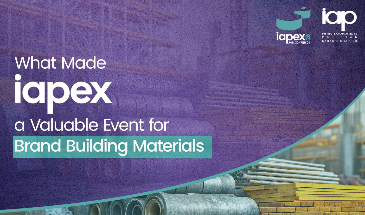 What Made IAPEX a Valuable Event for Brand Building Material